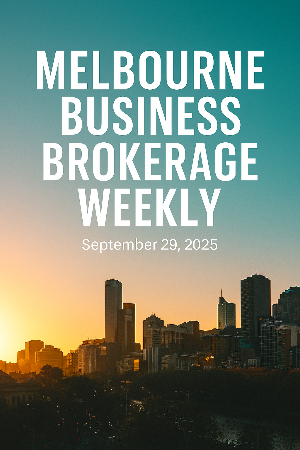 Melbourne Business Brokerage Weekly – September 29, 2025