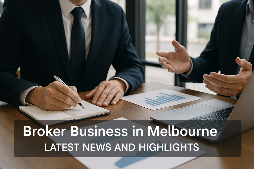 Melbourne Broker Business Outlook 2026 Digital Innovation, Property Comeback & Market Highlights